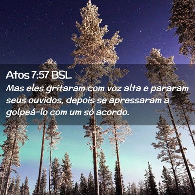 Picture 02 - Atos 7:57 BSL - Mas eles gritaram com voz alta e pararam seus - Bible Verse Picture