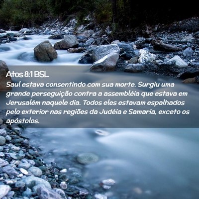 Picture 02 - Atos 8:1 BSL - Saul estava consentindo com sua morte. Surgiu uma - Bible Verse Picture