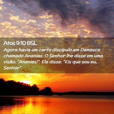 Picture 02 - Atos 9:10 BSL - Agora havia um certo discípulo em Damasco - Bible Verse Picture