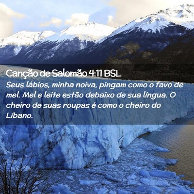 Picture 02 - Canção de Salomão 4:11 BSL - Seus lábios, minha noiva, pingam como o favo de - Bible Verse Picture