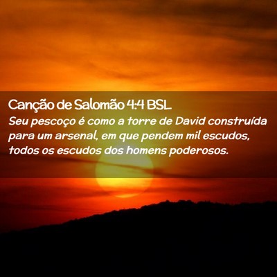 Picture 02 - Canção de Salomão 4:4 BSL - Seu pescoço é como a torre de David construída - Bible Verse Picture