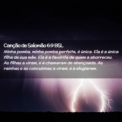 Picture 02 - Canção de Salomão 6:9 BSL - Minha pomba, minha pomba perfeita, é única. Ela - Bible Verse Picture