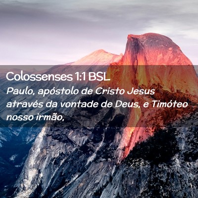 Picture 02 - Colossenses 1:1 BSL - Paulo, apóstolo de Cristo Jesus através da - Bible Verse Picture
