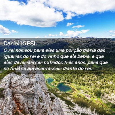 Picture 02 - Daniel 1:5 BSL - O rei nomeou para eles uma porção diária das - Bible Verse Picture