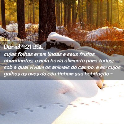 Picture 02 - Daniel 4:21 BSL - cujas folhas eram lindas e seus frutos - Bible Verse Picture