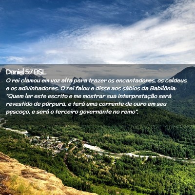Picture 02 - Daniel 5:7 BSL - O rei clamou em voz alta para trazer os - Bible Verse Picture