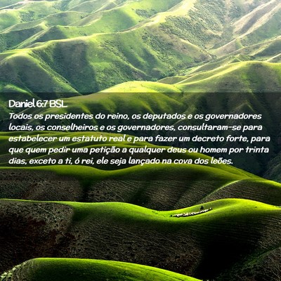 Picture 02 - Daniel 6:7 BSL - Todos os presidentes do reino, os deputados e os - Bible Verse Picture