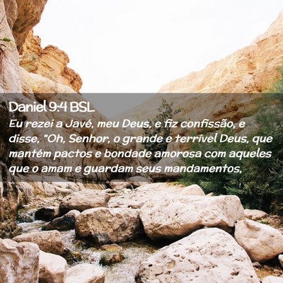 Picture 02 - Daniel 9:4 BSL - Eu rezei a Javé, meu Deus, e fiz confissão, e - Bible Verse Picture