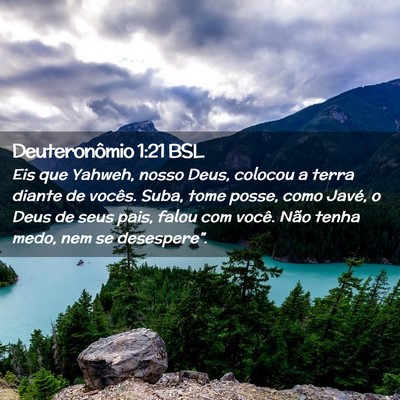 Picture 02 - Deuteronômio 1:21 BSL - Eis que Yahweh, nosso Deus, colocou a terra - Bible Verse Picture