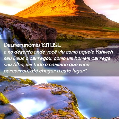 Picture 02 - Deuteronômio 1:31 BSL - e no deserto onde você viu como aquele Yahweh - Bible Verse Picture