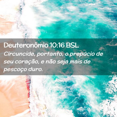 Picture 02 - Deuteronômio 10:16 BSL - Circuncide, portanto, o prepúcio de seu - Bible Verse Picture