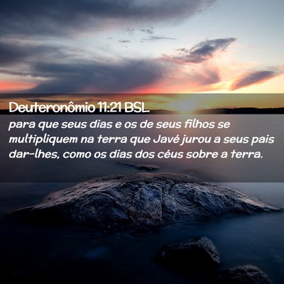 Picture 02 - Deuteronômio 11:21 BSL - para que seus dias e os de seus filhos se - Bible Verse Picture