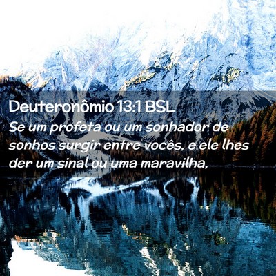 Picture 02 - Deuteronômio 13:1 BSL - Se um profeta ou um sonhador de sonhos surgir - Bible Verse Picture