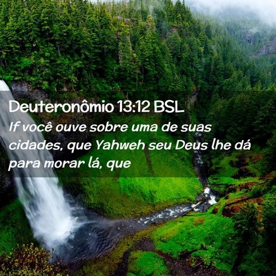 Picture 02 - Deuteronômio 13:12 BSL - If você ouve sobre uma de suas cidades, que - Bible Verse Picture