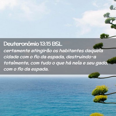Picture 02 - Deuteronômio 13:15 BSL - certamente atingirão os habitantes daquela - Bible Verse Picture