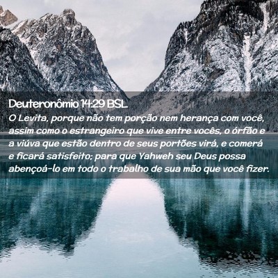 Picture 02 - Deuteronômio 14:29 BSL - O Levita, porque não tem porção nem herança - Bible Verse Picture