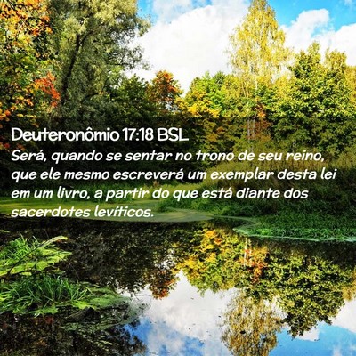 Picture 02 - Deuteronômio 17:18 BSL - Será, quando se sentar no trono de seu reino, - Bible Verse Picture