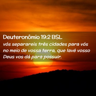 Picture 02 - Deuteronômio 19:2 BSL - vós separareis três cidades para vós no meio - Bible Verse Picture