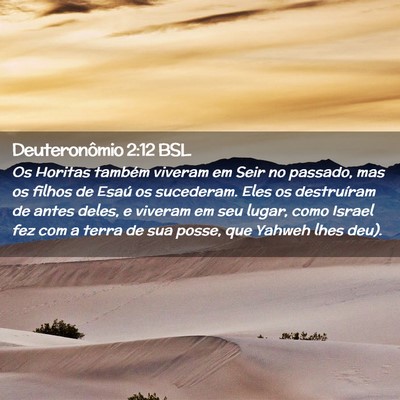 Picture 02 - Deuteronômio 2:12 BSL - Os Horitas também viveram em Seir no passado, - Bible Verse Picture