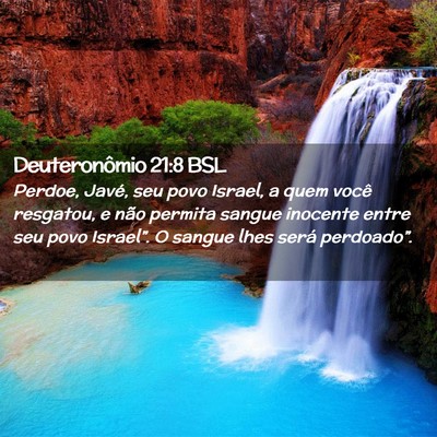 Picture 02 - Deuteronômio 21:8 BSL - Perdoe, Javé, seu povo Israel, a quem você - Bible Verse Picture