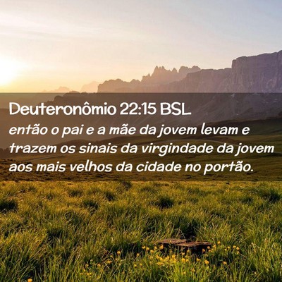 Picture 02 - Deuteronômio 22:15 BSL - então o pai e a mãe da jovem levam e trazem os - Bible Verse Picture