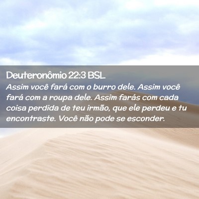 Picture 02 - Deuteronômio 22:3 BSL - Assim você fará com o burro dele. Assim você - Bible Verse Picture