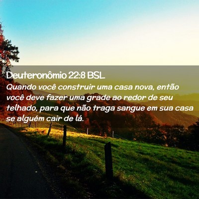 Picture 02 - Deuteronômio 22:8 BSL - Quando você construir uma casa nova, então - Bible Verse Picture