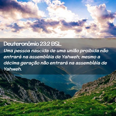 Picture 02 - Deuteronômio 23:2 BSL - Uma pessoa nascida de uma união proibida não - Bible Verse Picture