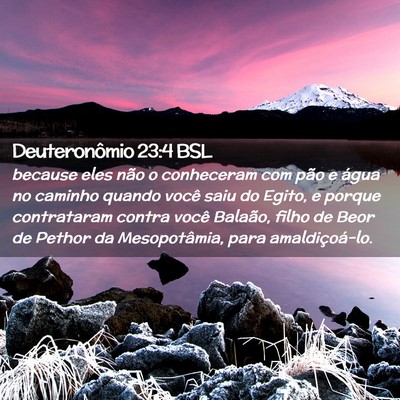 Picture 02 - Deuteronômio 23:4 BSL - because eles não o conheceram com pão e água - Bible Verse Picture