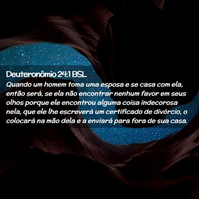 Picture 02 - Deuteronômio 24:1 BSL - Quando um homem toma uma esposa e se casa com - Bible Verse Picture