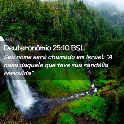 Picture 02 - Deuteronômio 25:10 BSL - Seu nome será chamado em Israel: “A casa - Bible Verse Picture