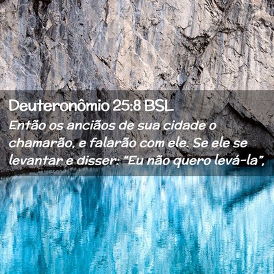 Picture 02 - Deuteronômio 25:8 BSL - Então os anciãos de sua cidade o chamarão, e - Bible Verse Picture