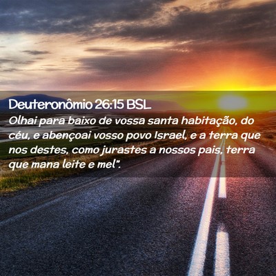 Picture 02 - Deuteronômio 26:15 BSL - Olhai para baixo de vossa santa habitação, do - Bible Verse Picture
