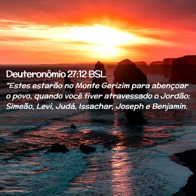 Picture 02 - Deuteronômio 27:12 BSL - “Estes estarão no Monte Gerizim para abençoar - Bible Verse Picture