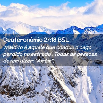 Picture 02 - Deuteronômio 27:18 BSL - 'Maldito é aquele que conduz o cego perdido na - Bible Verse Picture