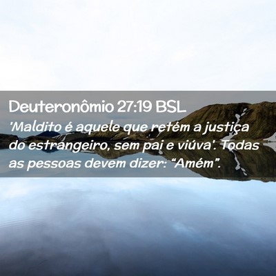 Picture 02 - Deuteronômio 27:19 BSL - 'Maldito é aquele que retém a justiça do - Bible Verse Picture