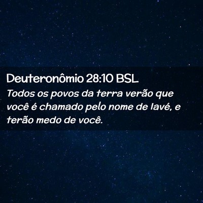 Picture 02 - Deuteronômio 28:10 BSL - Todos os povos da terra verão que você é - Bible Verse Picture