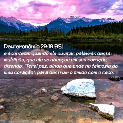 Picture 02 - Deuteronômio 29:19 BSL - e acontece, quando ele ouve as palavras desta - Bible Verse Picture
