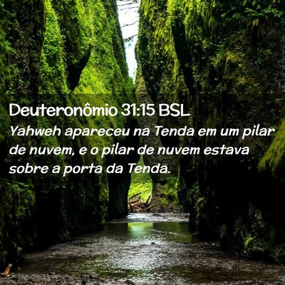 Picture 02 - Deuteronômio 31:15 BSL - Yahweh apareceu na Tenda em um pilar de nuvem, e - Bible Verse Picture