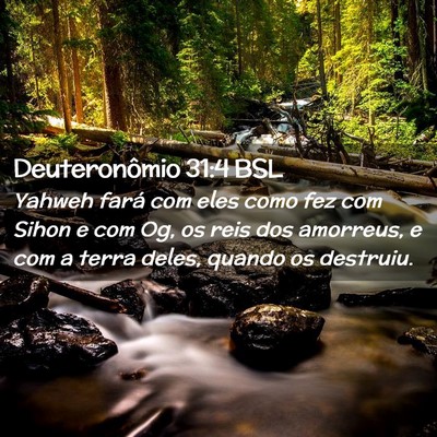 Picture 02 - Deuteronômio 31:4 BSL - Yahweh fará com eles como fez com Sihon e com - Bible Verse Picture