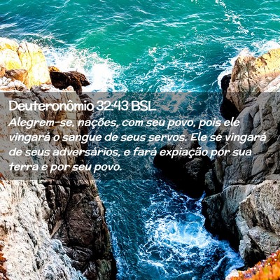 Picture 02 - Deuteronômio 32:43 BSL - Alegrem-se, nações, com seu povo, pois ele - Bible Verse Picture