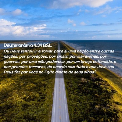 Picture 02 - Deuteronômio 4:34 BSL - Ou Deus tentou ir e tomar para si uma nação - Bible Verse Picture