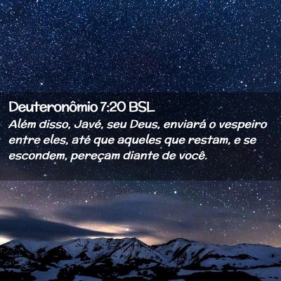 Picture 02 - Deuteronômio 7:20 BSL - Além disso, Javé, seu Deus, enviará o vespeiro - Bible Verse Picture
