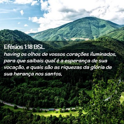 Picture 02 - Efésios 1:18 BSL - having os olhos de vossos corações iluminados, - Bible Verse Picture