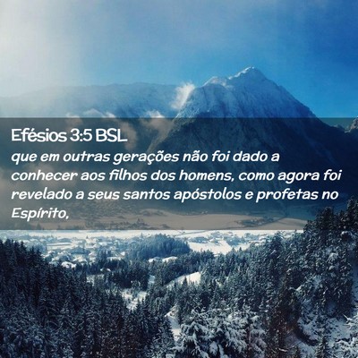 Picture 02 - Efésios 3:5 BSL - que em outras gerações não foi dado a conhecer - Bible Verse Picture