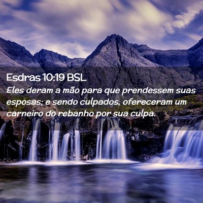 Picture 02 - Esdras 10:19 BSL - Eles deram a mão para que prendessem suas - Bible Verse Picture