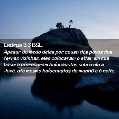 Picture 02 - Esdras 3:3 BSL - Apesar do medo deles por causa dos povos das - Bible Verse Picture