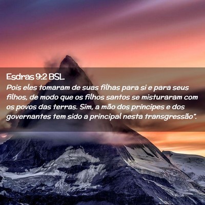 Picture 02 - Esdras 9:2 BSL - Pois eles tomaram de suas filhas para si e para - Bible Verse Picture