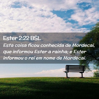 Picture 02 - Ester 2:22 BSL - Esta coisa ficou conhecida de Mordecai, que - Bible Verse Picture