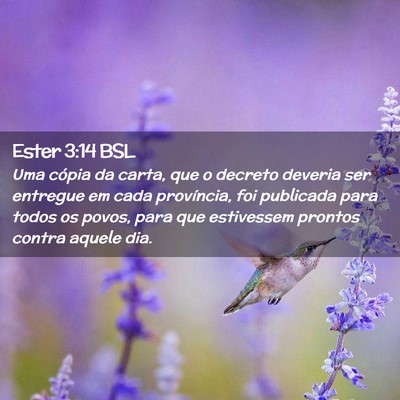 Picture 02 - Ester 3:14 BSL - Uma cópia da carta, que o decreto deveria ser - Bible Verse Picture